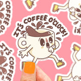 It's Coffee O'Clock Waterproof Vinyl Sticker