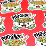 Pho Sho Food Noodles Pun Funny Water Bottle Vinyl Sticker