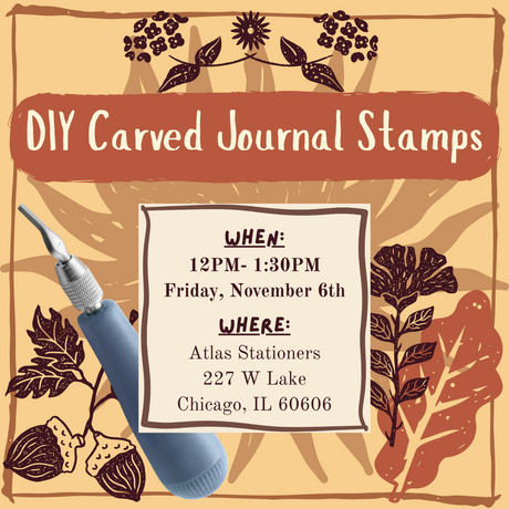DIY Carved Journal Stamps Workshop at Atlas Stationers, Friday, November 6th, 12PM-1:30PM